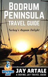 Bodrum Peninsula Travel Guide